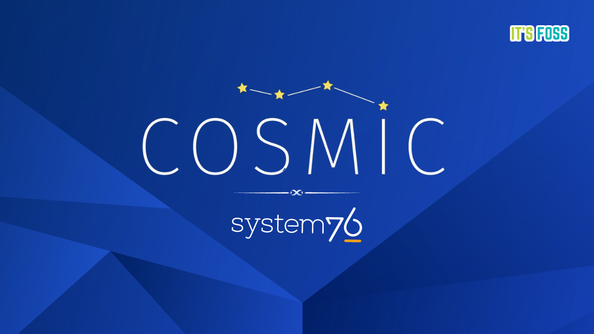 System76 即将推出的 COSMIC 桌面正在酝酿大变化